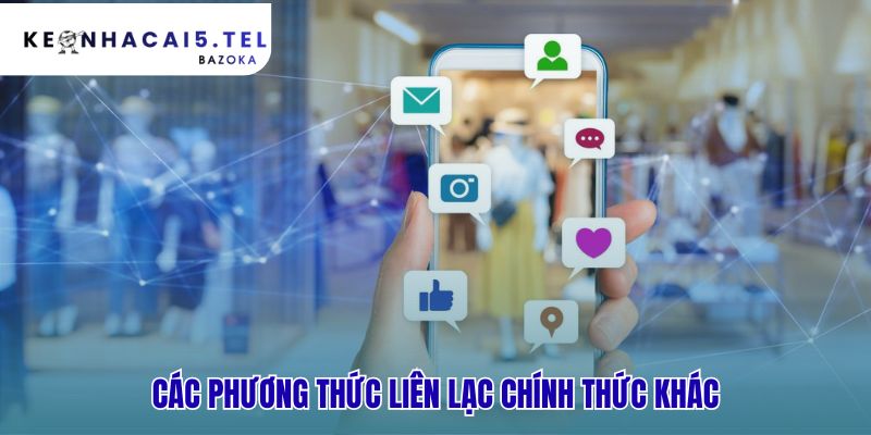 Các phương thức liên hệ cho yêu cầu chi tiết và góp ý sâu